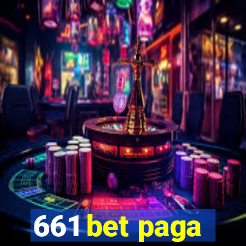661 bet paga
